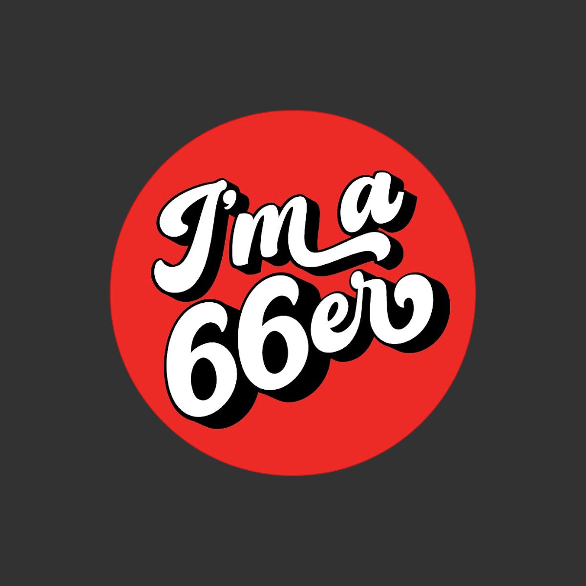 I’m a 66er 2" Sticker