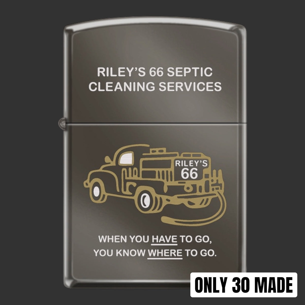 Original Riley's 66 Septic Truck Zippo Lighter