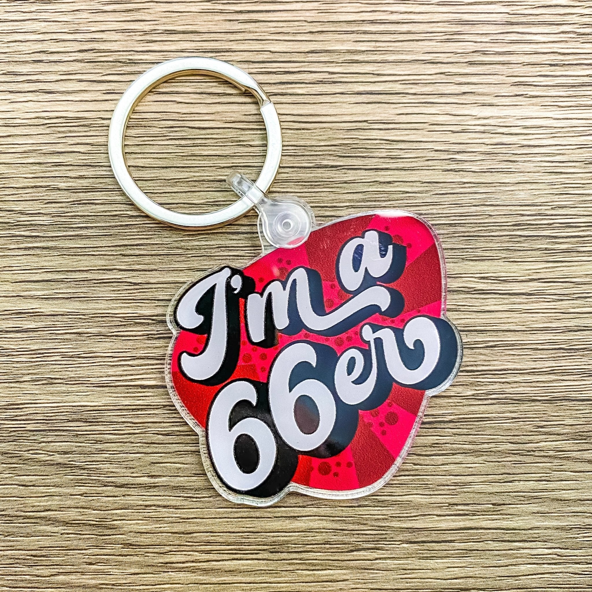 I'm a 66er Acrylic Keychain - Riley's 66 LLC