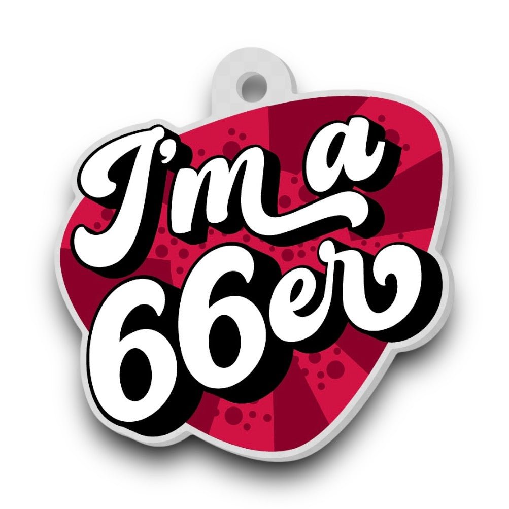 I'm a 66er Acrylic Keychain - Riley's 66 LLC