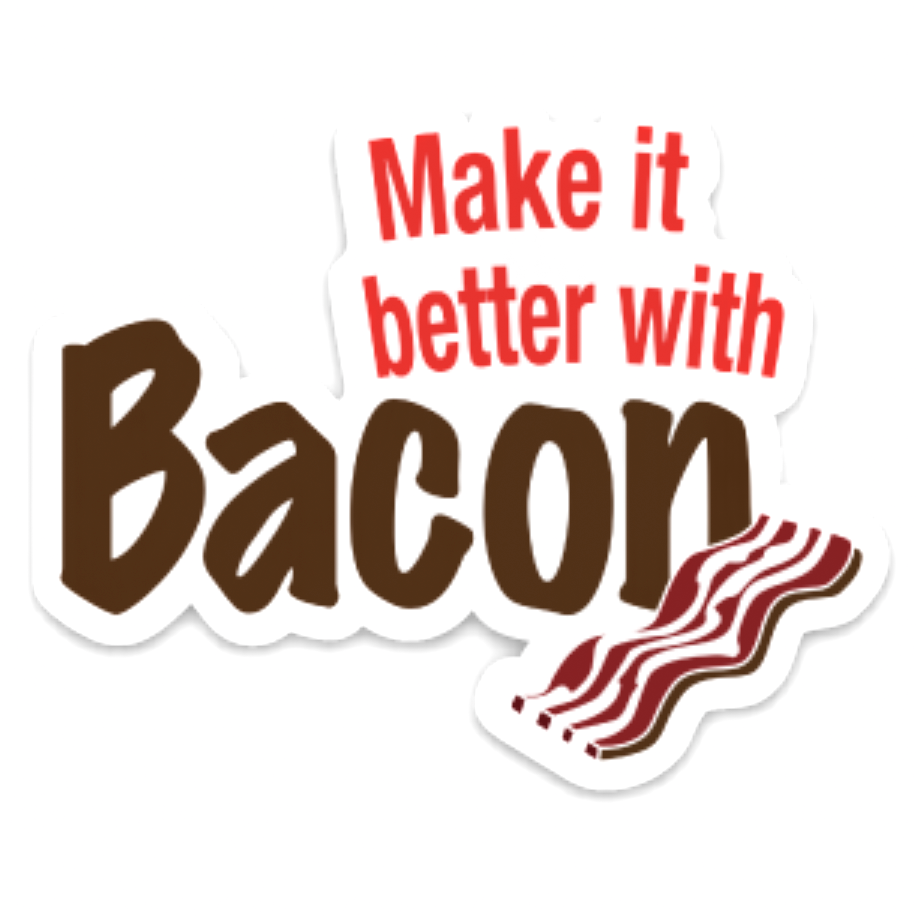 Riley's 66 Make it Better with Bacon Sticker
